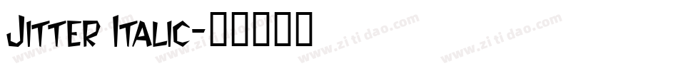 Jitter Italic字体转换
